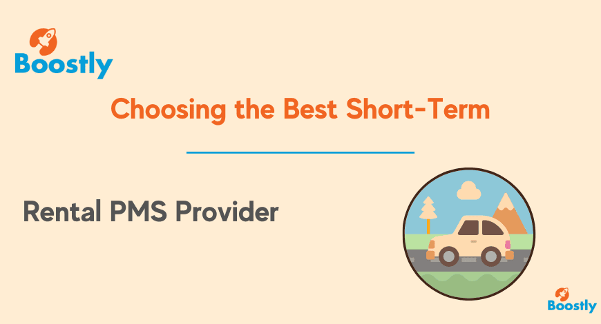Choosing the Best Short-Term Rental PMS Provider