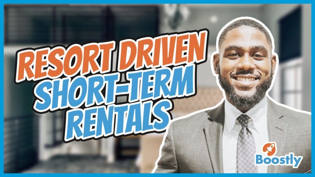 Resort Driven ShortTerm Rentals