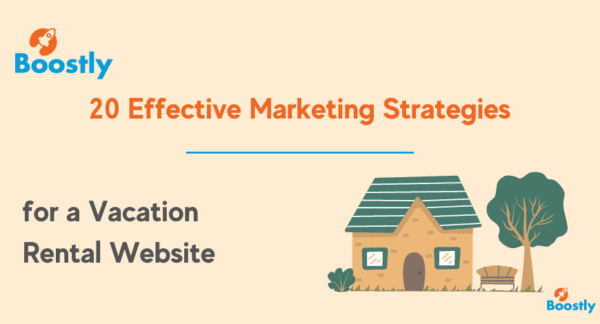 Marketing Strategies for A Vacation Rental Website