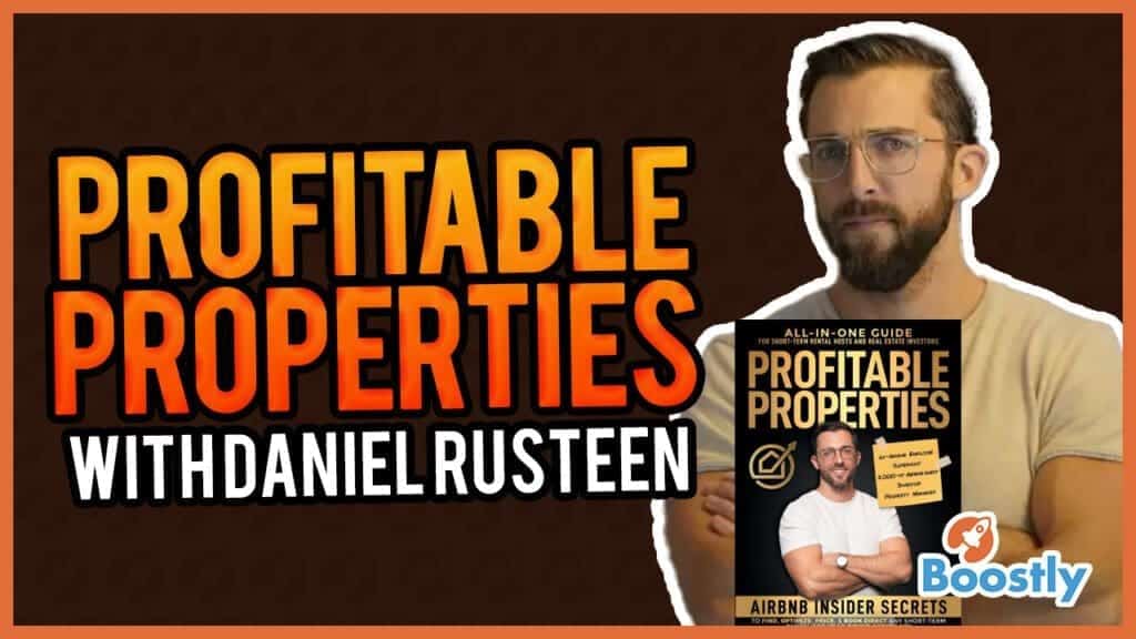 Profitable properties With Daniel Rusteen