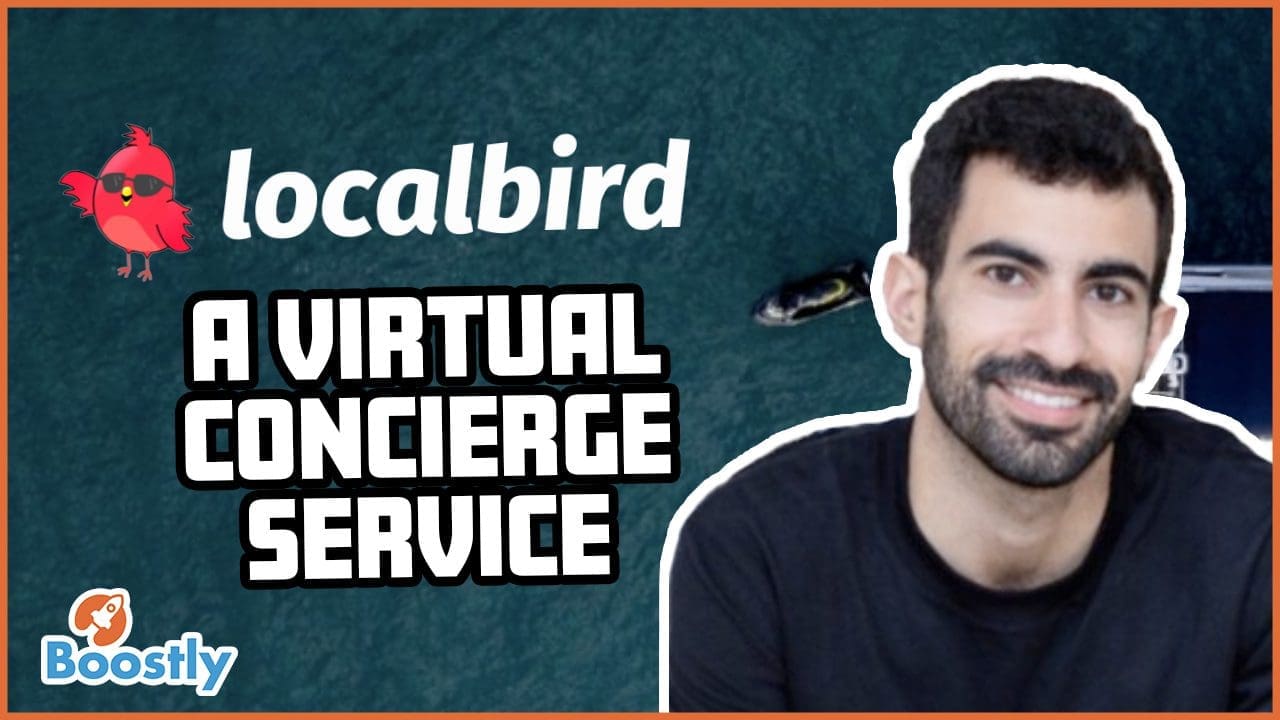Local Bird A Virtual Concierge Service Boostly 🚀