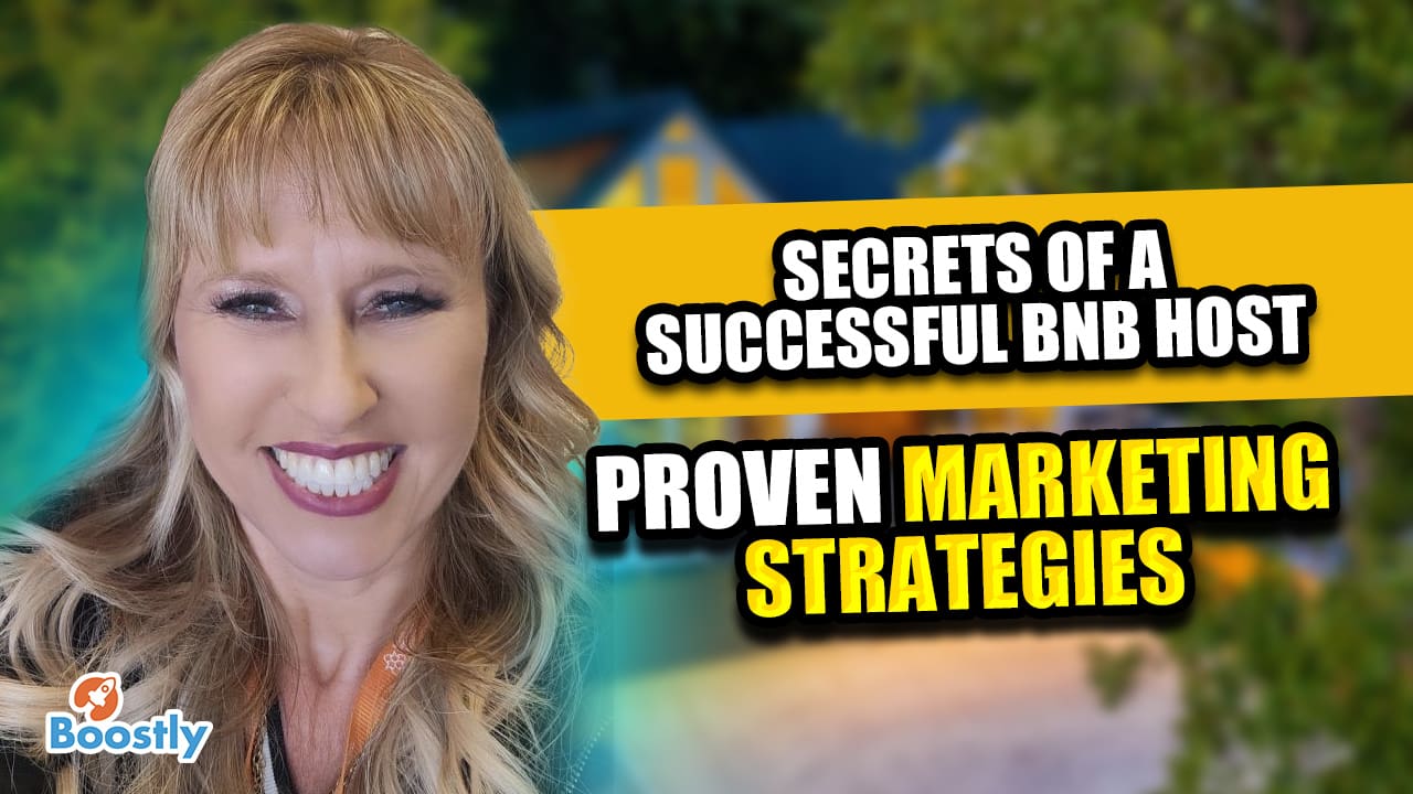 Secrets Of A Successful BnB Host: Proven Marketing Strategies - Boostly 🚀